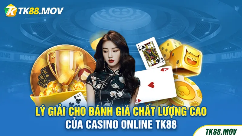 Vì sao Casino online luôn được đánh giá cao từ người chơi?