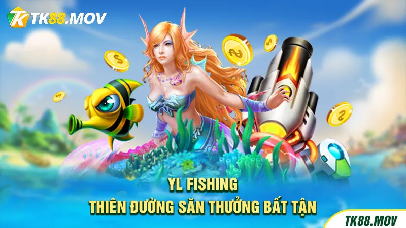Sảnh bắn cá YL Fishing