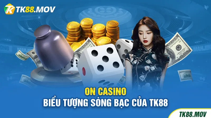 Sảnh ON Casino