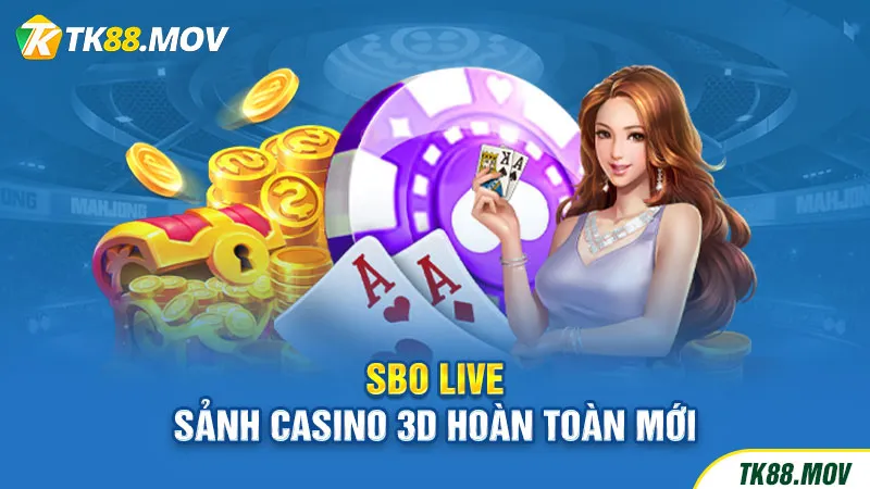 Sảnh SBO Live Casino