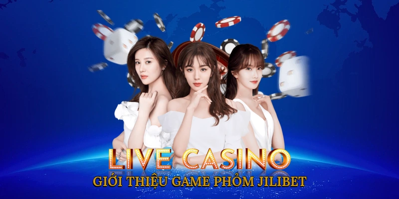Giới Thiệu Game Phỏm JILIBET