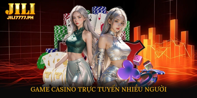 game casino trực tuyến nhiều người