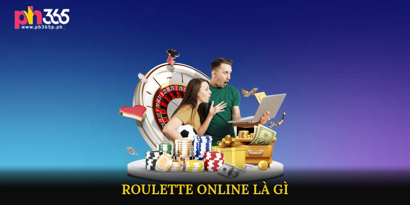 Roulette Online Là Gì?
