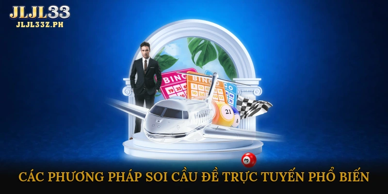 Các phương pháp soi cầu đề trực tuyến phổ biến