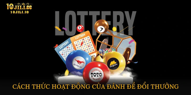 Cách thức hoạt động của đánh đề đổi thưởng thẻ cào