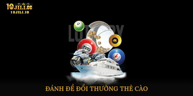 đánh đề đổi thưởng thẻ cào