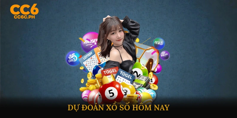 Dự đoán xổ số hôm nay