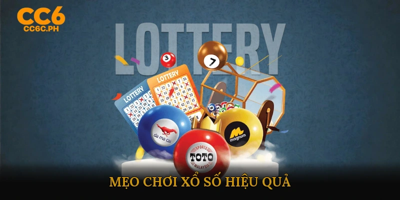 Mẹo chơi xổ số hiệu quả