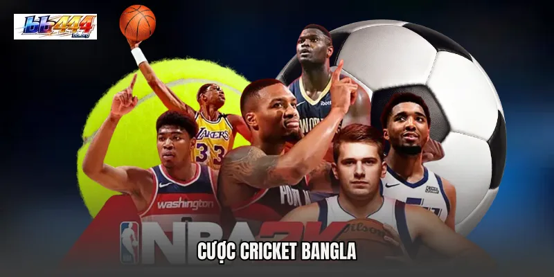 Cược cricket Bangla